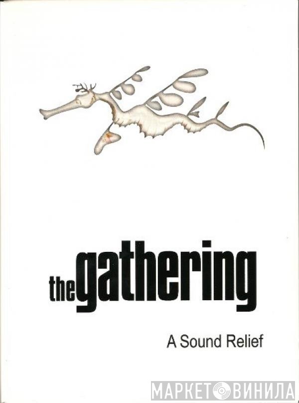 The Gathering  - A Sound Relief