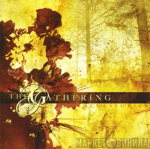 The Gathering  - Accessories: Rarities & B-Sides