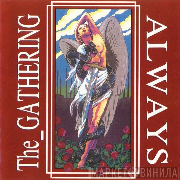The Gathering  - Always...
