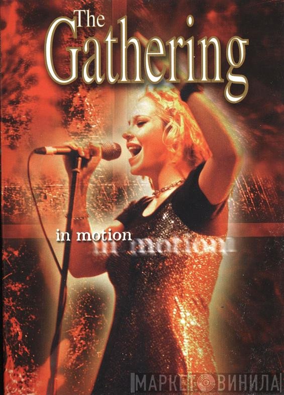 The Gathering  - In Motion
