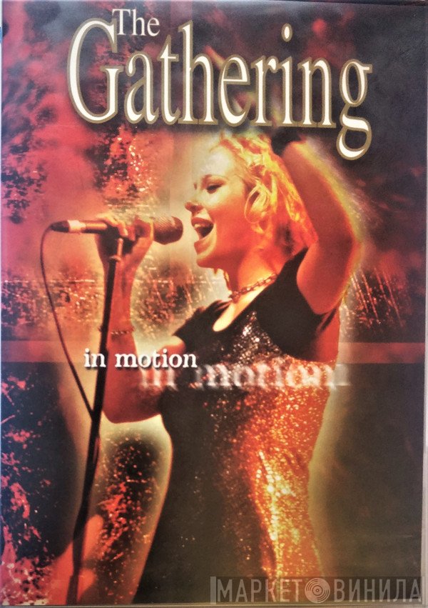 The Gathering  - In Motion