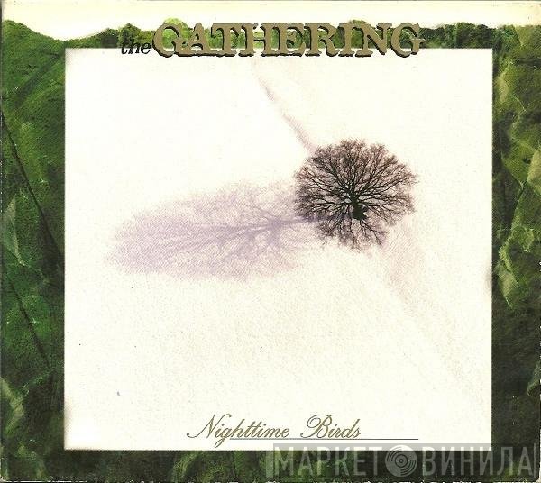 The Gathering  - Nighttime Birds
