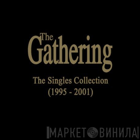 The Gathering - The Singles Collection (1995-2001)