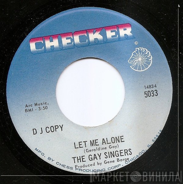 The Gay Singers - Let Me Alone / He's Calling Me