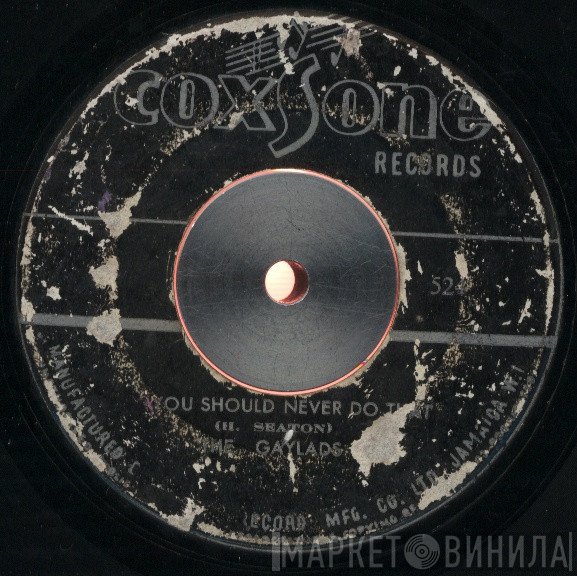 The Gaylads, Winson Delano Stewart - You Should Never Do That / I Don't Know Why I Love You