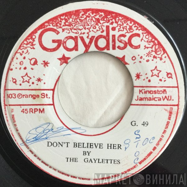 The Gaylettes - Don't Believe Her / Goodbye