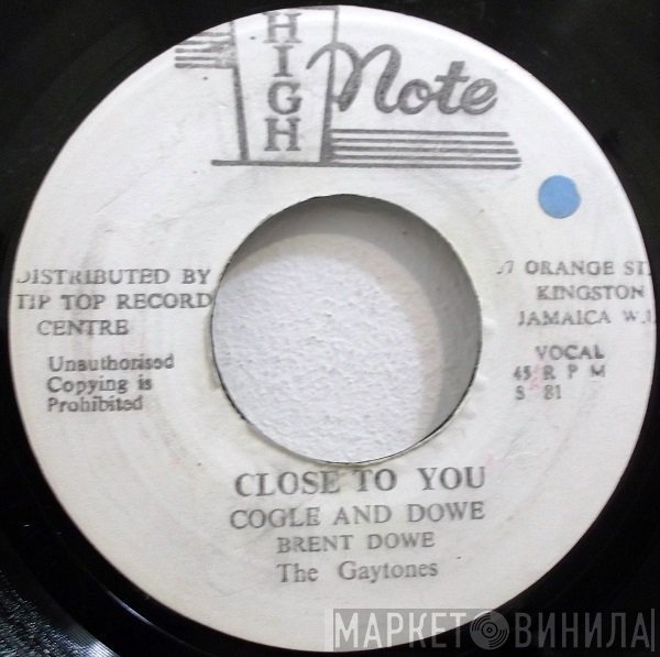The Gaytones, Brent Dowe - Close To You
