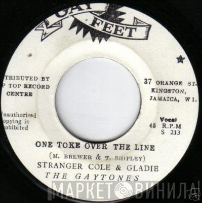The Gaytones, Stranger & Gladdy - One Toke Over The Line