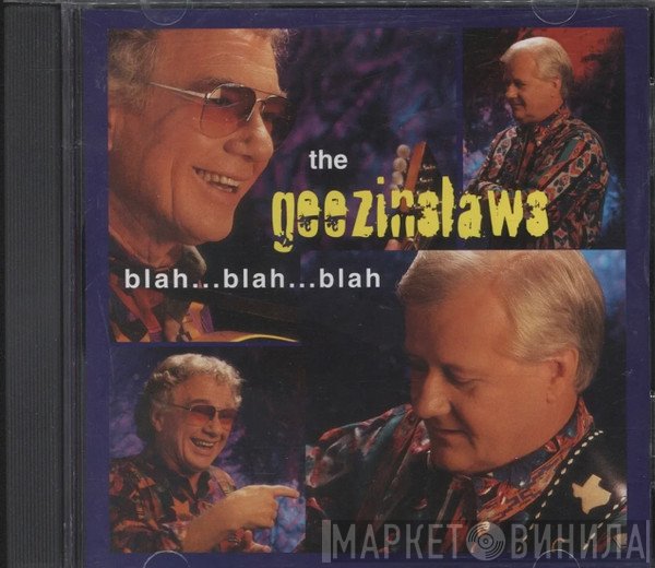 The Geezinslaws - Blah…Blah…Blah