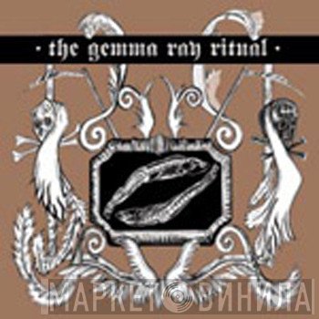The Gemma Ray Ritual - From The Teeth / White Bait