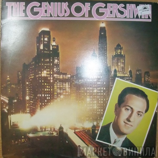  - The Genius Of Gershwin