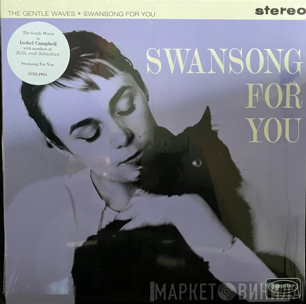 The Gentle Waves - Swansong For You