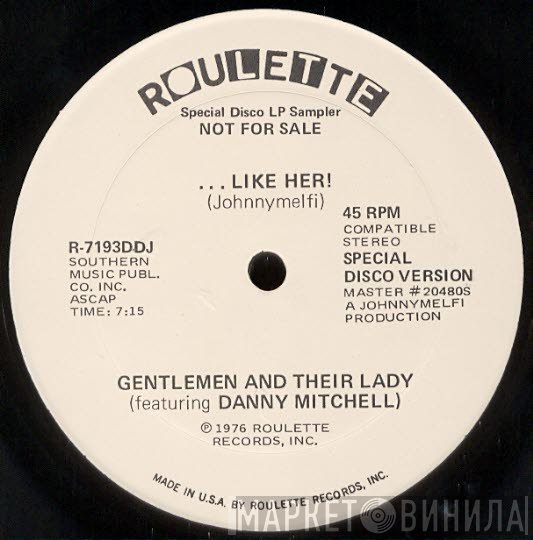 The Gentlemen & Their Ladies, Danny Mitchell  - ... Like Her !