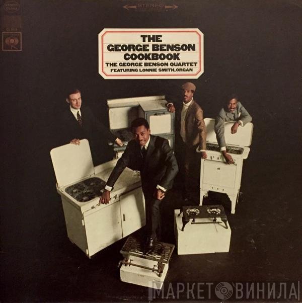 The George Benson Quartet Featuring Lonnie Smith  - The George Benson Cookbook