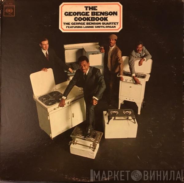 The George Benson Quartet Featuring Lonnie Smith  - The George Benson Cookbook