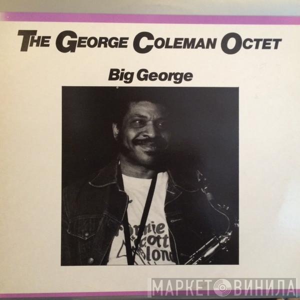 The George Coleman Octet - Big George