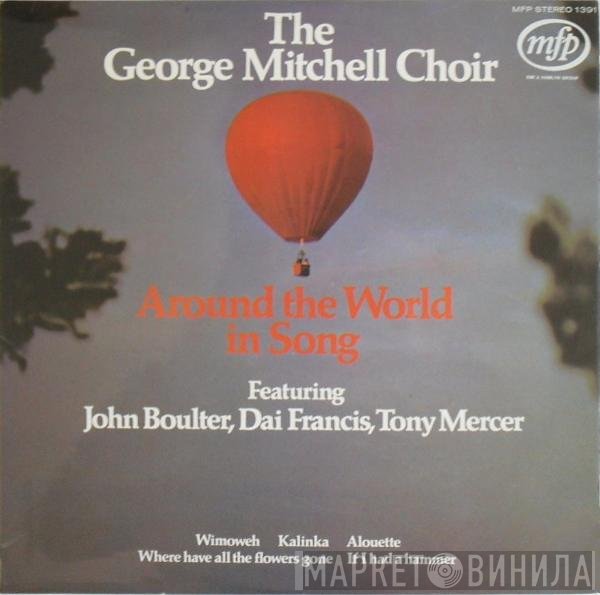 The George Mitchell Choir - Around The World In Song