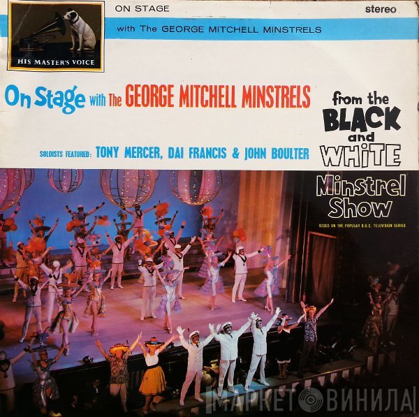 The George Mitchell Minstrels, Tony Mercer, Dai Francis, John Boulter - On Stage With The George Mitchell Minstrels