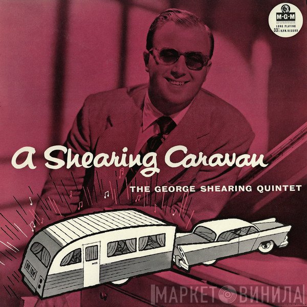 The George Shearing Quintet - A Shearing Caravan