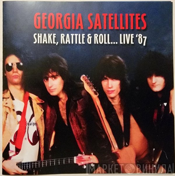 The Georgia Satellites - Shake, Rattle & Roll... Live '87