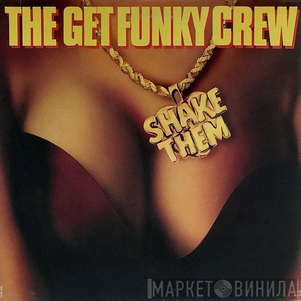 The Get Funky Crew - Shake Them