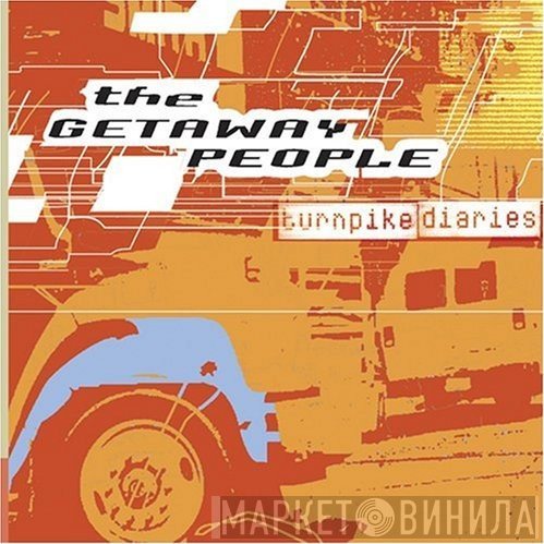 The Getaway People - The Turnpike Diaries