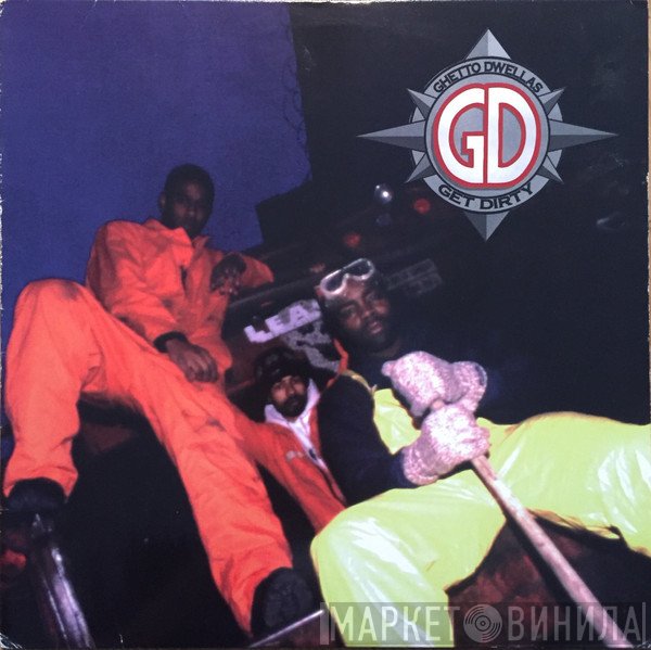 The Ghetto Dwellas  - Get Dirty