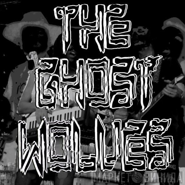 The Ghost Wolves - Let's Go To Mars
