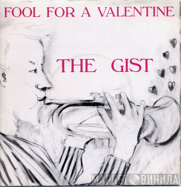 The Gist - Fool For A Valentine