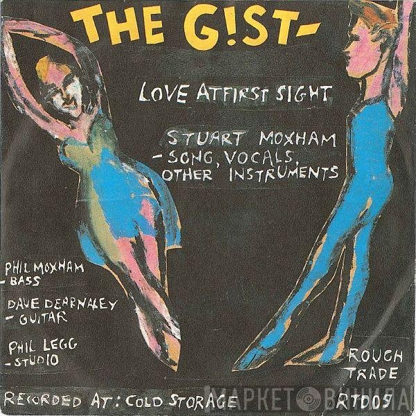 The Gist  - Love At First Sight