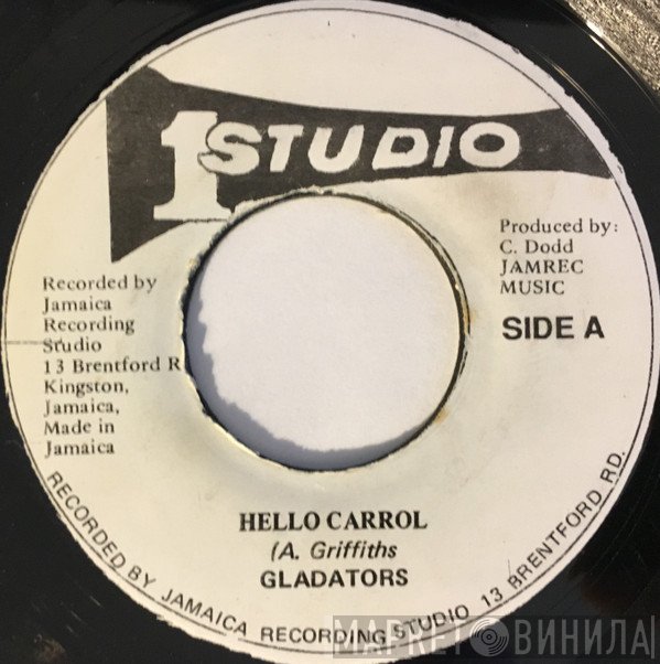 The Gladiators, Lord Creator - Hello Carol / Unfaithful Baby