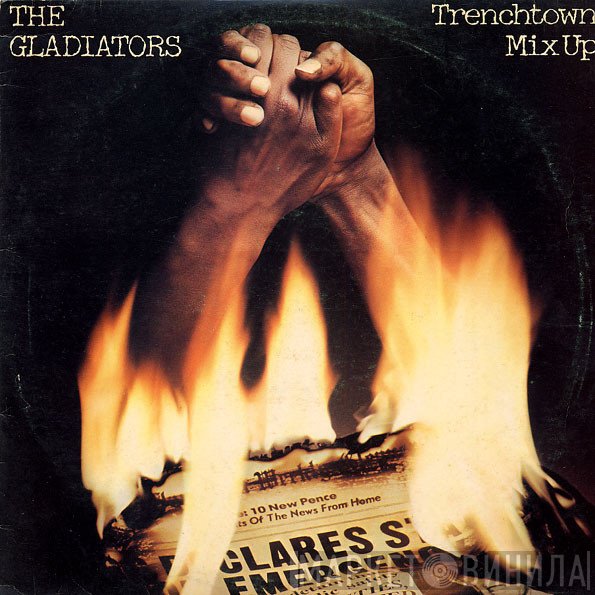 The Gladiators - Trenchtown Mix Up