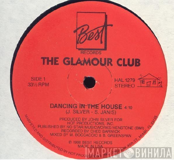 The Glamour Club - Dancing In The House
