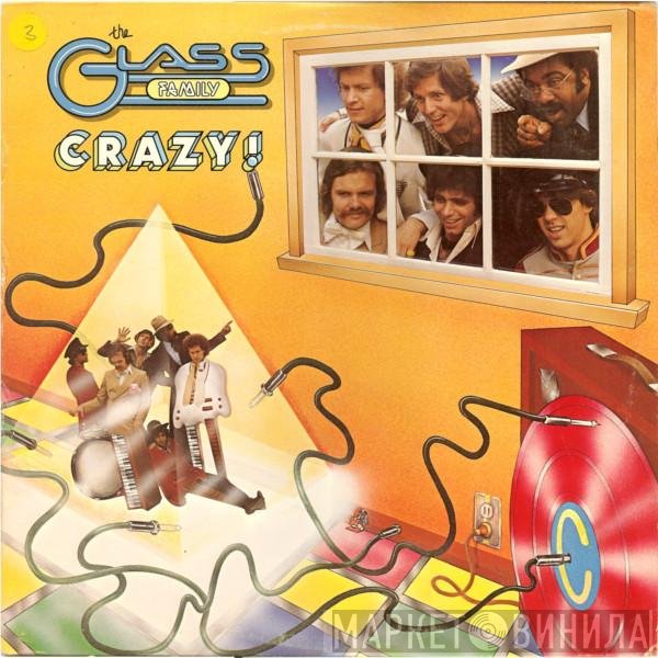 The Glass Family - Crazy!