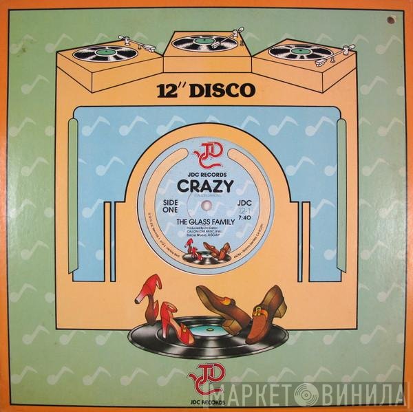 The Glass Family - Crazy