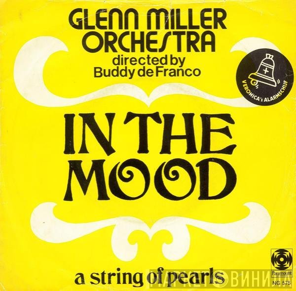 The Glenn Miller Orchestra  - In The Mood