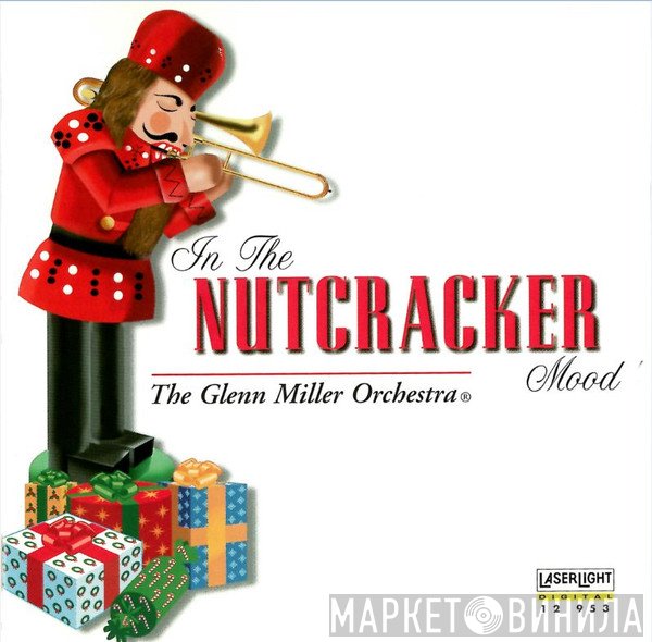 The Glenn Miller Orchestra  - In The Nutcracker Mood