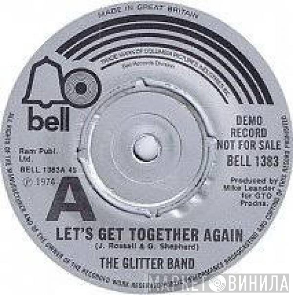 The Glitter Band - Let's Get Together Again / Jukebox Queen