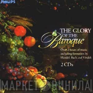  - The Glory Of The Baroque