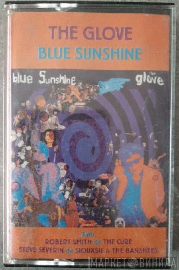 The Glove  - Blue Sunshine
