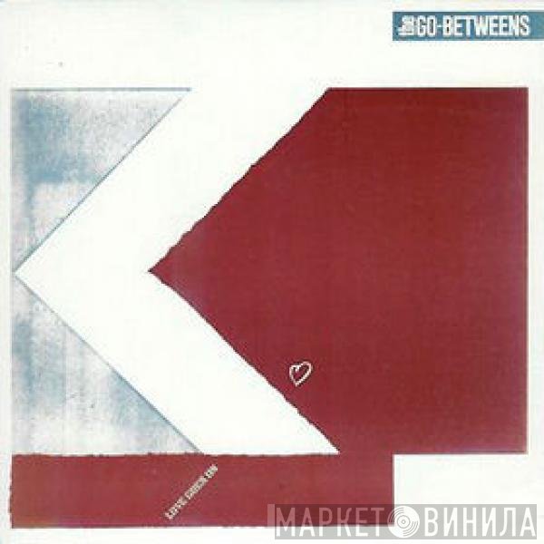 The Go-Betweens - Love Goes On