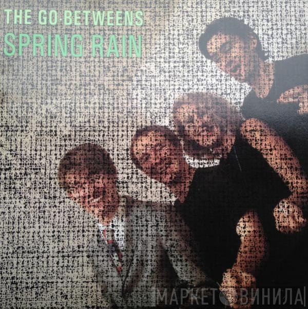 The Go-Betweens  - Spring Rain