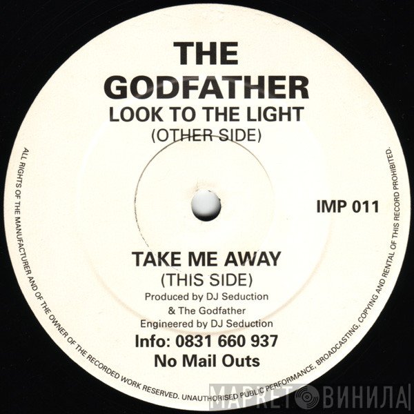 The Godfather - Look To The Light / Take Me Away