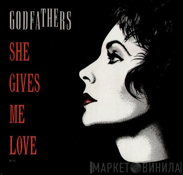The Godfathers - She Gives Me Love