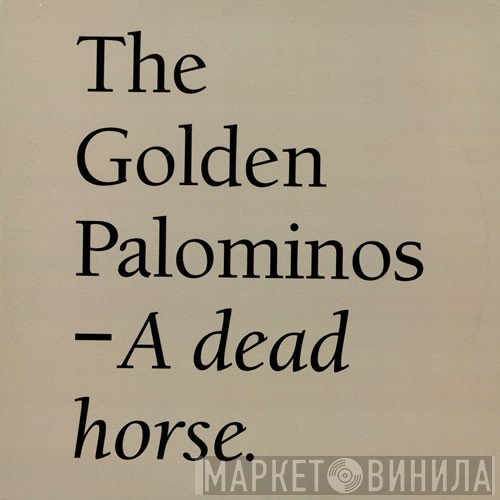 The Golden Palominos - A Dead Horse