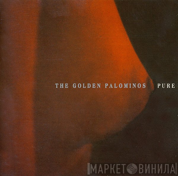 The Golden Palominos  - Pure