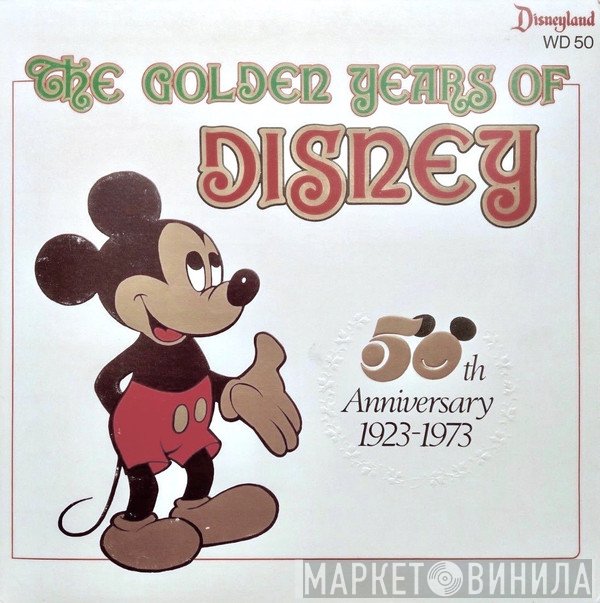  - The Golden Years Of Disney