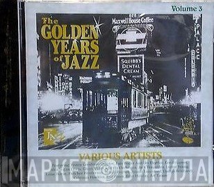  - The Golden Years Of Jazz - Volume 3