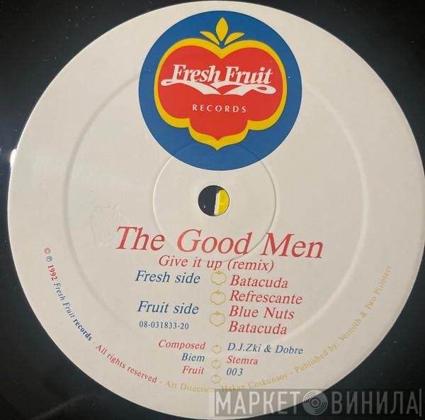 The Good Men - Give It Up (Remix)