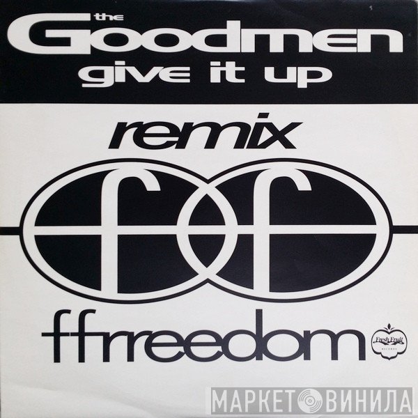 The Good Men - Give It Up (Remix)